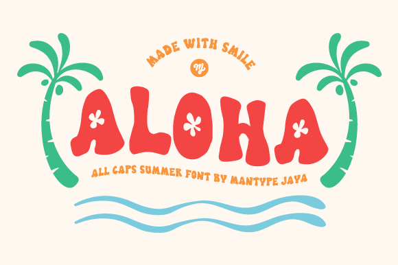 Aloha: A Playful Display Font for Sunny Designs