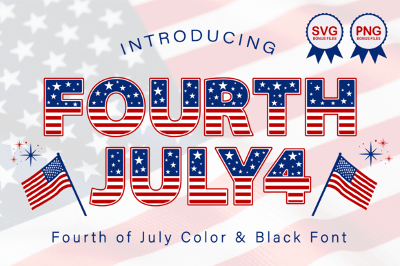 Fourth July: A Patriotic Typeface for Your Designs