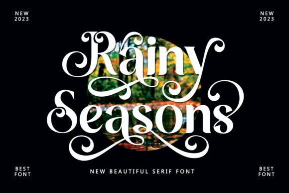 Rainy Seasons: A Versatile Serif Font for Modern Design