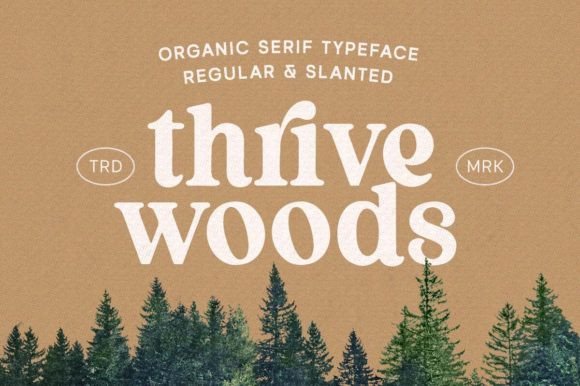 Thrive Wood: An Organic Serif for Elegant Branding